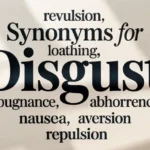 synonyms-for-disgust