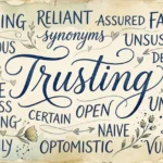 synonyms-of-trusting