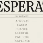 synonyms-for-desperate